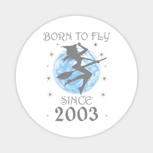 BORN TO FLY SINCE 1935 WITCHCRAFT T-SHIRT | WICCA BIRTHDAY WITCH GIFT Magnet